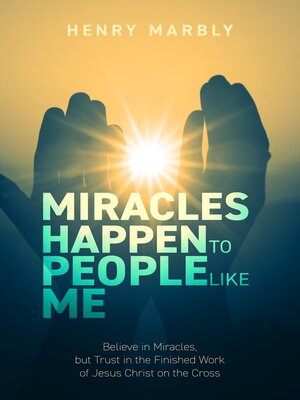 cover image of Miracles Happen to People Like Me